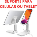 SUPORTE CELULAR DE MESA - Universal Ajustável para Celular e Tablet até 7"